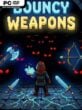 Bouncy Weapons