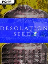 Desolation Seed Free Download - PC Game on SteamUnlocked