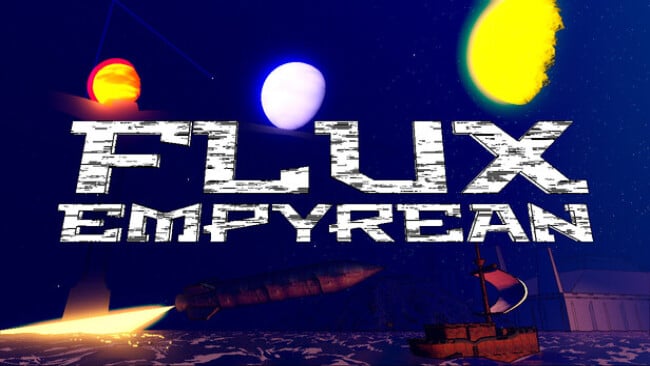 Flux Empyrean Free Download