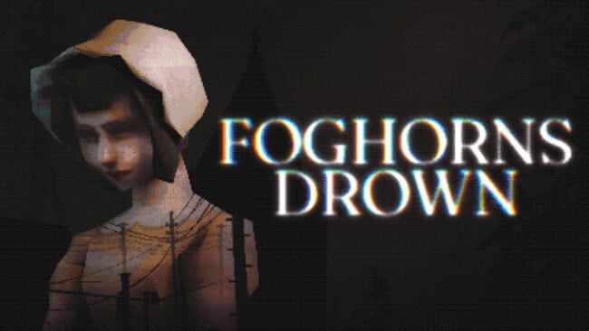 Foghorns Drown Free Download