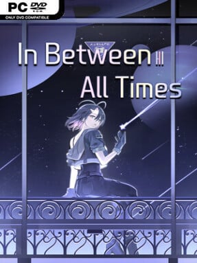 In Between All Times (v2025.10.07) - PC Game on SteamUnlocked