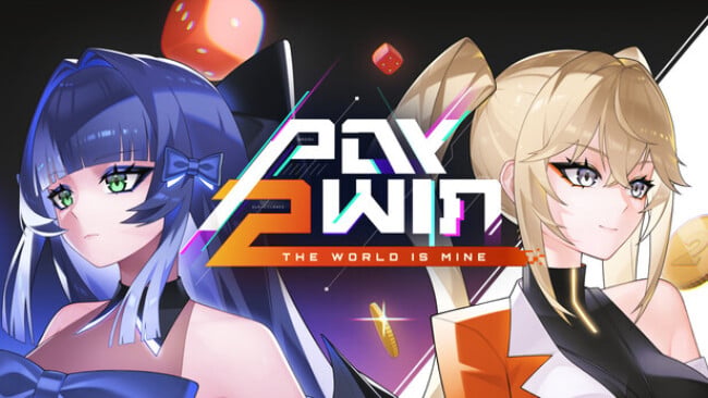 Pay Win: The World is Mine Free Download