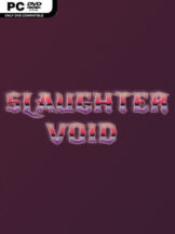 Slaughter Void Free Download (v1.01) - PC Game on SteamUnlocked