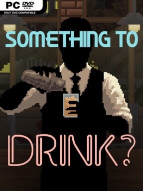 Something to Drink? - PC Game on SteamUnlocked
