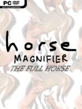 Horse Magnifier: The Full Horse Free Download (v1.1.0) - PC Game on SteamUnlocked