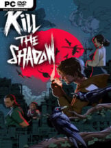 Kill The Shadow Free Download (v2026.08.08) - PC Game on SteamUnlocked