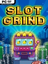 Slot Grind Free Download (v2026.08.02) - PC Game on SteamUnlocked
