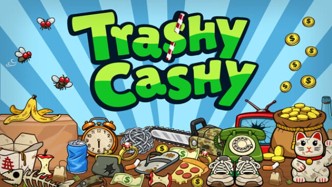Trashy Cashy Free Download