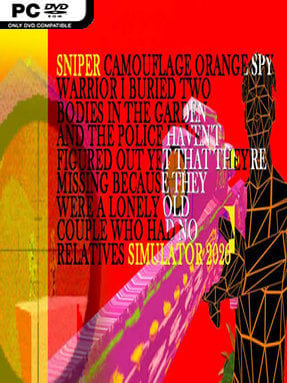 Sniper Camouflage Orange Spy Warrior I Buried Two Bodies in the Garden and the Police Haven’t Figured Out Yet That They’re Missing Because They Were a Lonely Old Couple Who Had No Relatives Simulator 2026 Cover Art