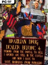 BRAZILIAN DRUG DEALER BEFORE 4 Free Download - PC Game on SteamUnlocked