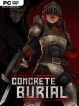 CONCRETE BURIAL Free Download (v1.0.0) - PC Game on SteamUnlocked