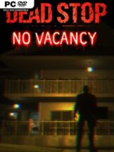Dead Stop – No Vacancy Free Download - PC Game on SteamUnlocked