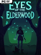 Eyes Of The ElderWood Free Download (v0.2.2) - PC Game on SteamUnlocked
