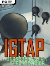 IGTAP: an Incremental Game That’s Also a Platformer Free Download (v2026.09.24) - PC Game on SteamUnlocked