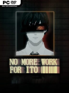 NO MORE WORK FOR ITO (v1.03) - PC Game on SteamUnlocked