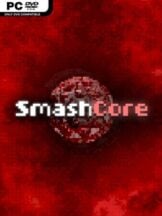SmashCore Free Download - PC Game on SteamUnlocked