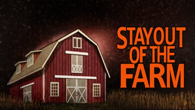 Stay Out Of The Farm Cover Art
