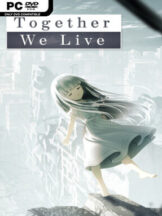Together We Live Free Download - PC Game on SteamUnlocked