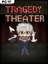 Tragedy Theater Free Download - PC Game on SteamUnlocked