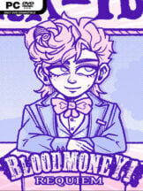 BLOODMONEY: Requiem Free Download - PC Game on SteamUnlocked