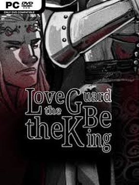 Love the Guard, Be the King – A Visual Novel Cover Art