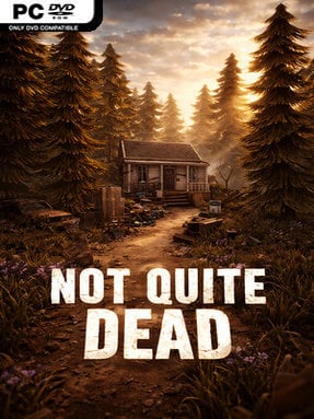 Not Quite Dead: Open World Survival Cover Art