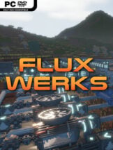 FluxWerks Free Download (v0.5.19) - PC Game on SteamUnlocked