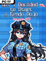 So, I Decided to Start a Kendo Dojo-Secret NTR Free Download (v1.1.1 & Uncensored) - PC Game on SteamUnlocked